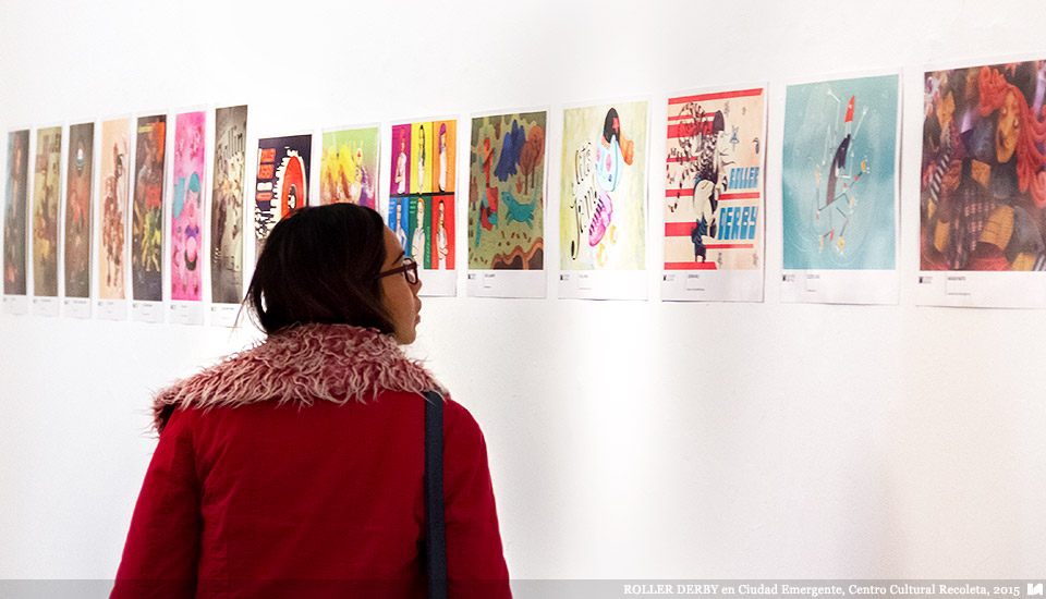 Ilustradores Argentinos | Muestra: ROLLER DERBY en Ciudad Emergente 2015, Centro Cultural Recoleta